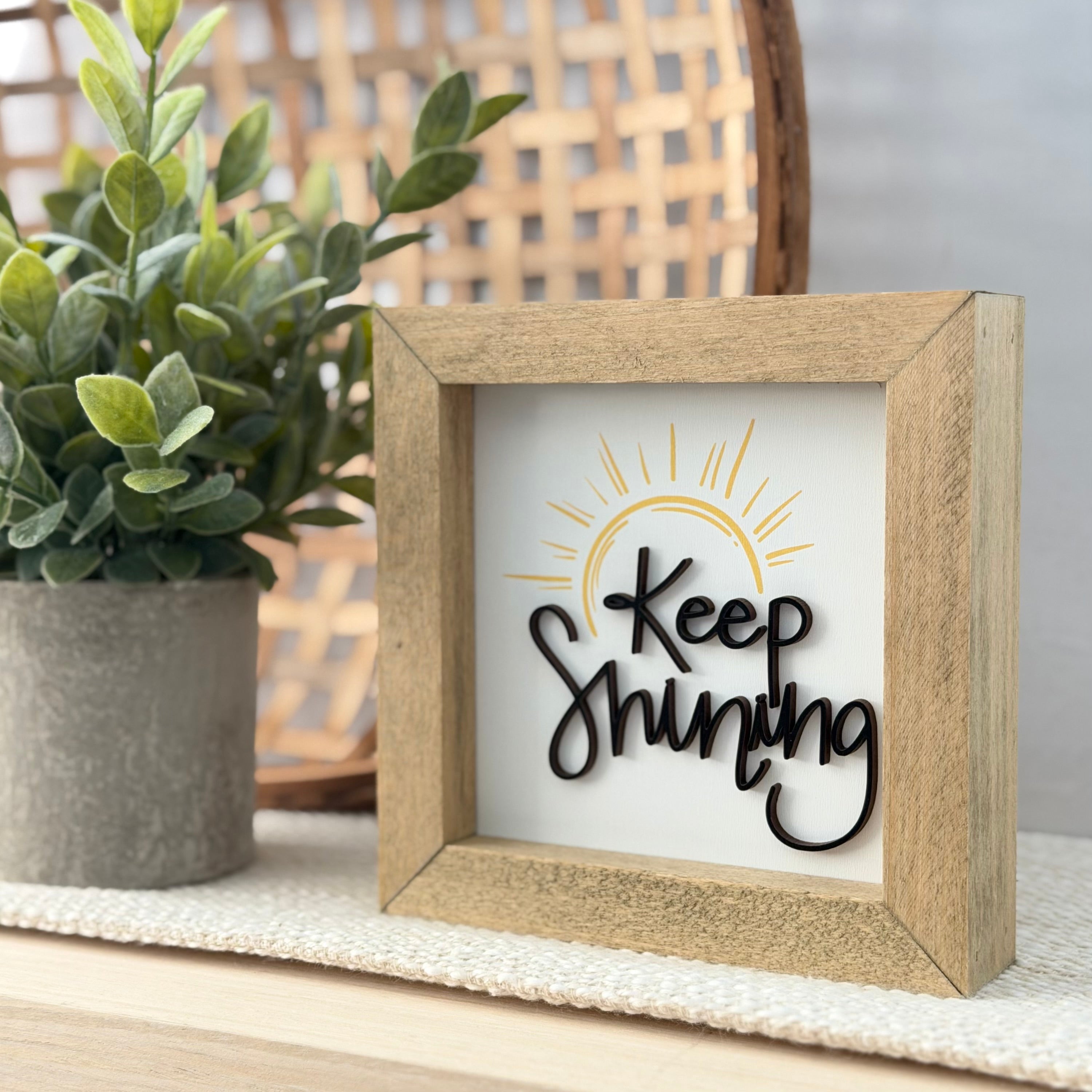 Keep Shining Wooden Framed Sign