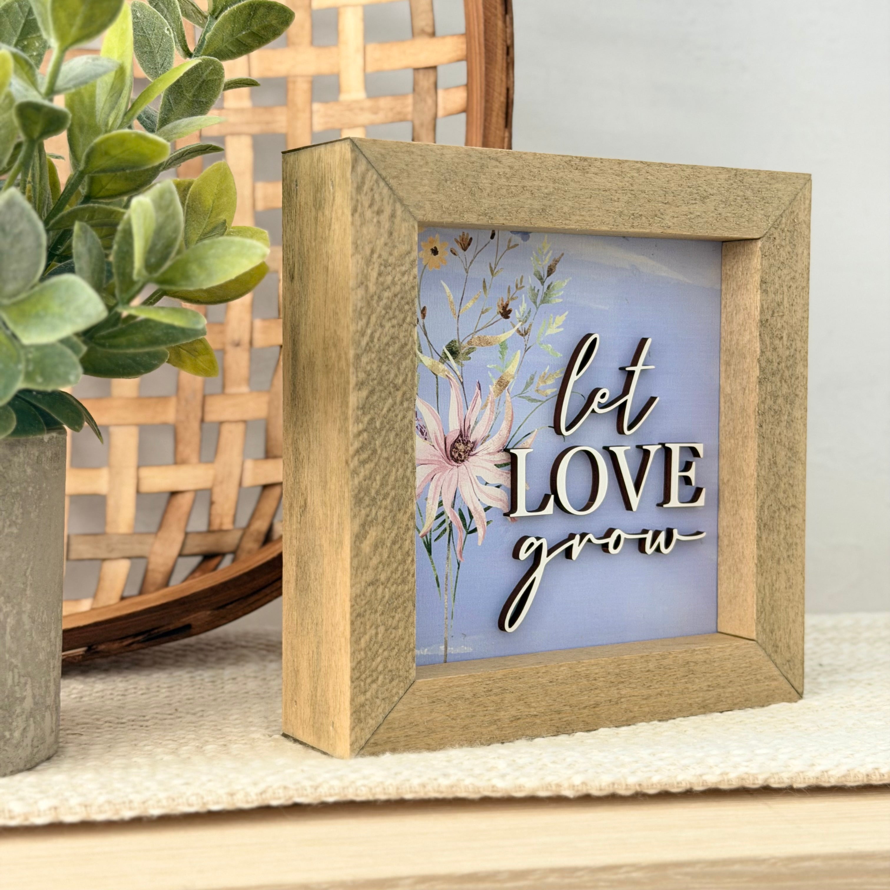 Let Love Grow Wooden Framed Sign