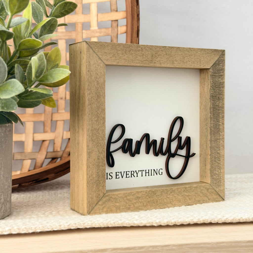 Family Is Everything Wooden Framed Sign