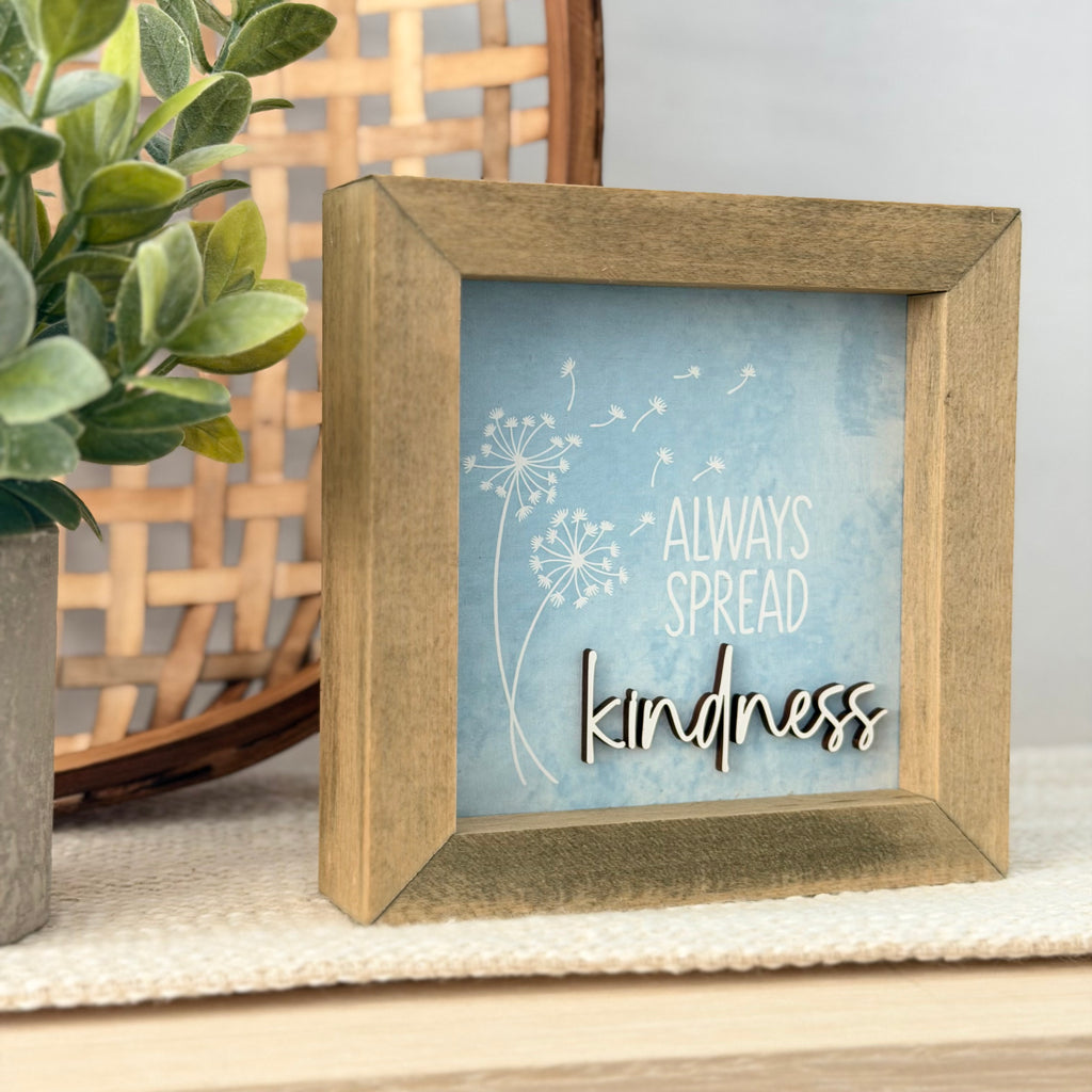 Always Spread Kindness Wooden Framed Sign