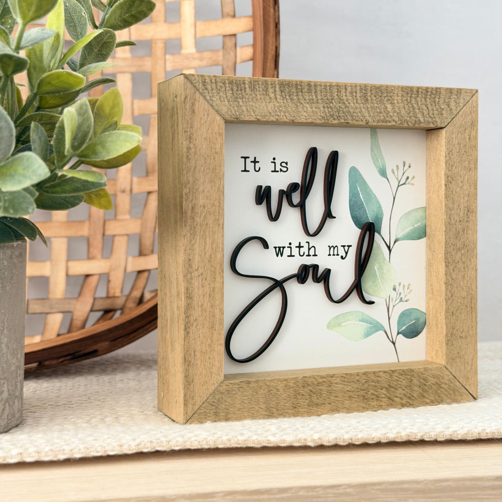 It Is Well With My Soul Wooden Framed Sign