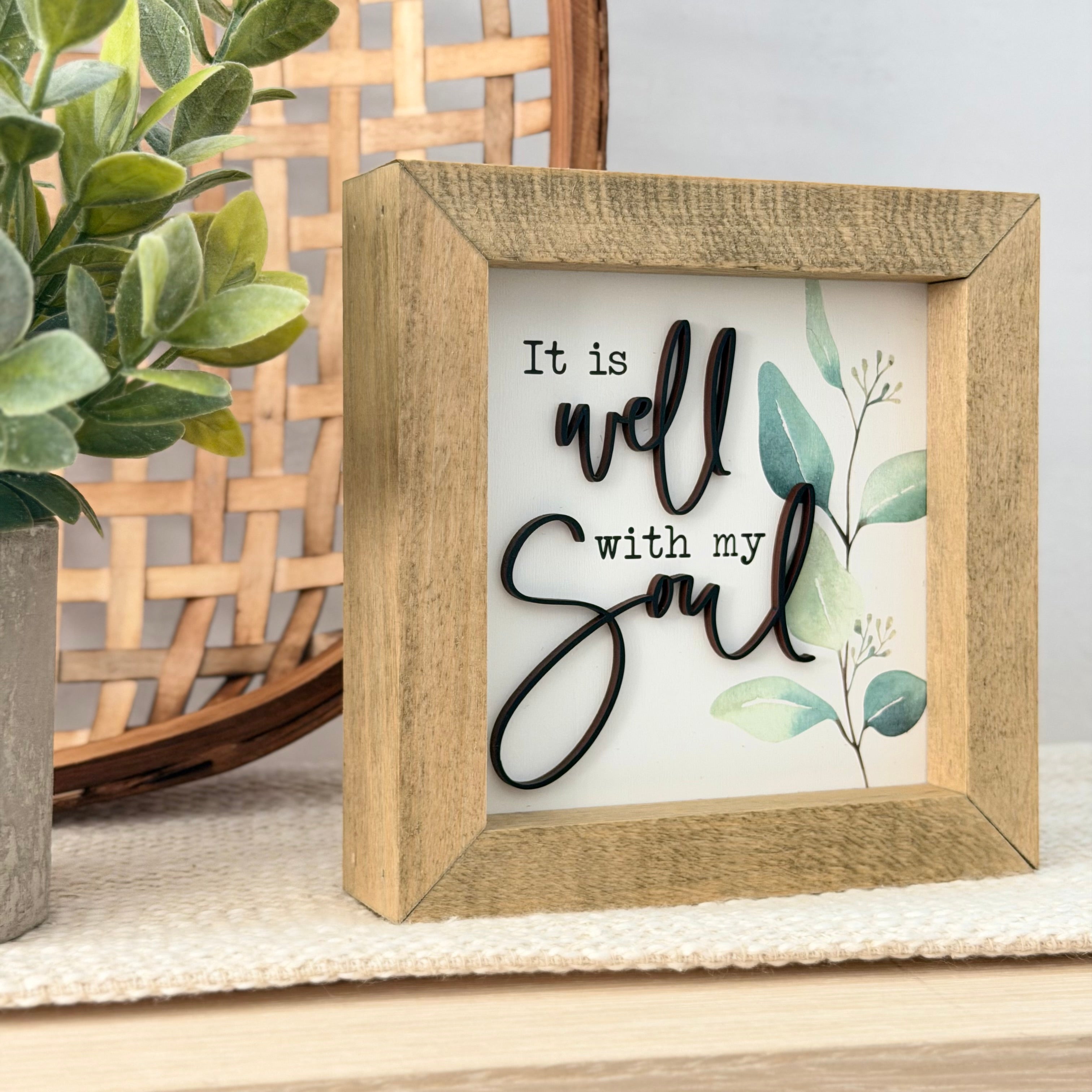 It Is Well With My Soul Wooden Framed Sign