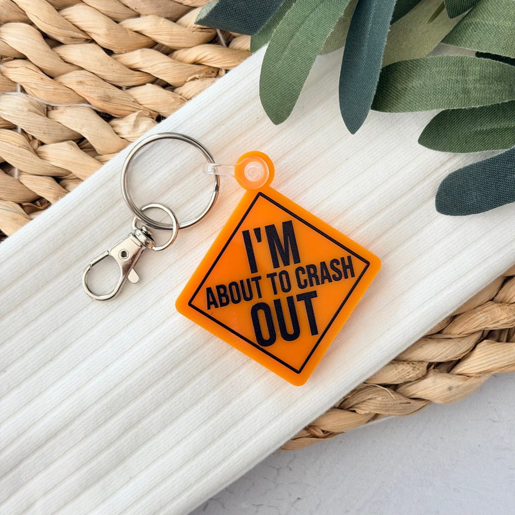 I'm About To Crash Out Keychain