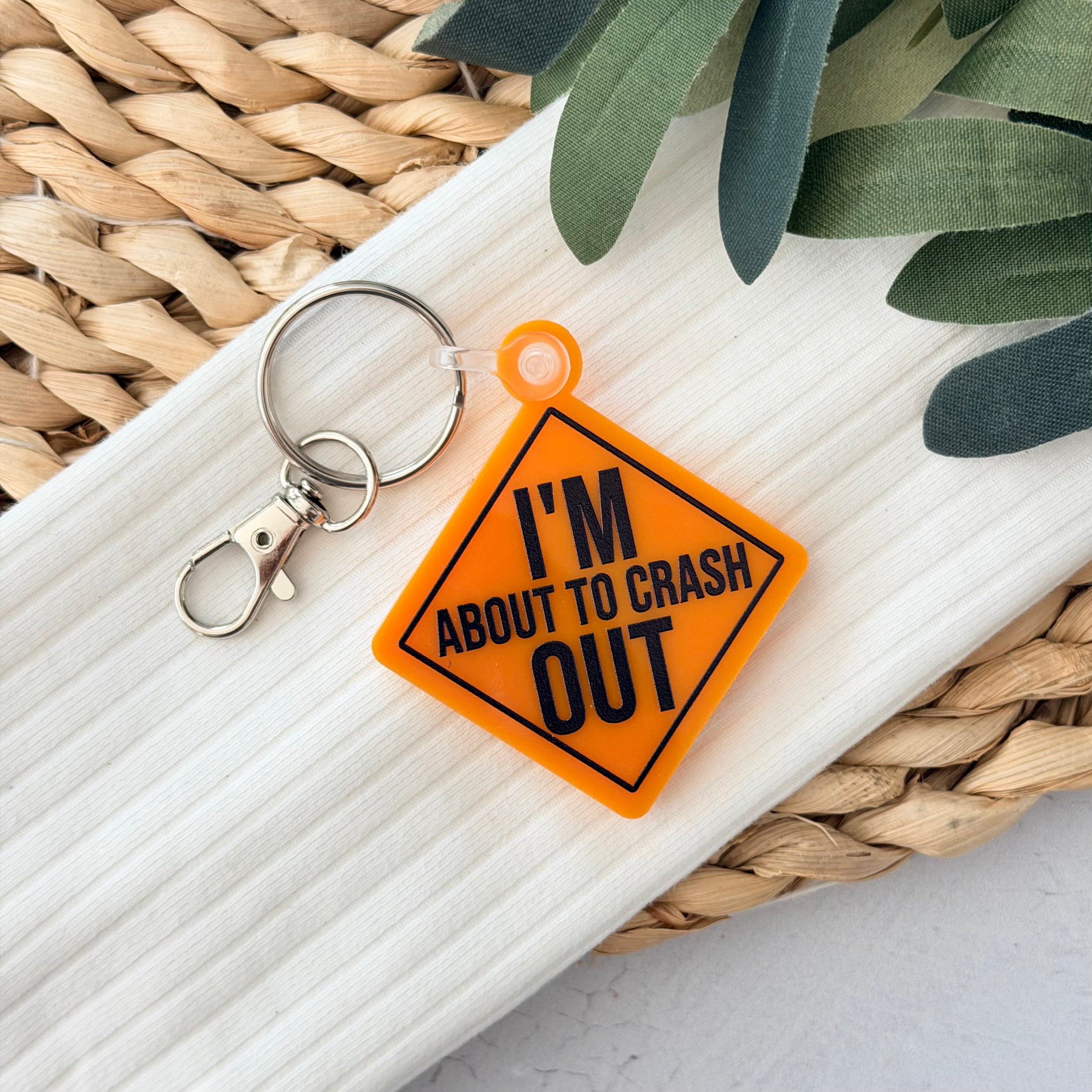 I'm About To Crash Out Keychain