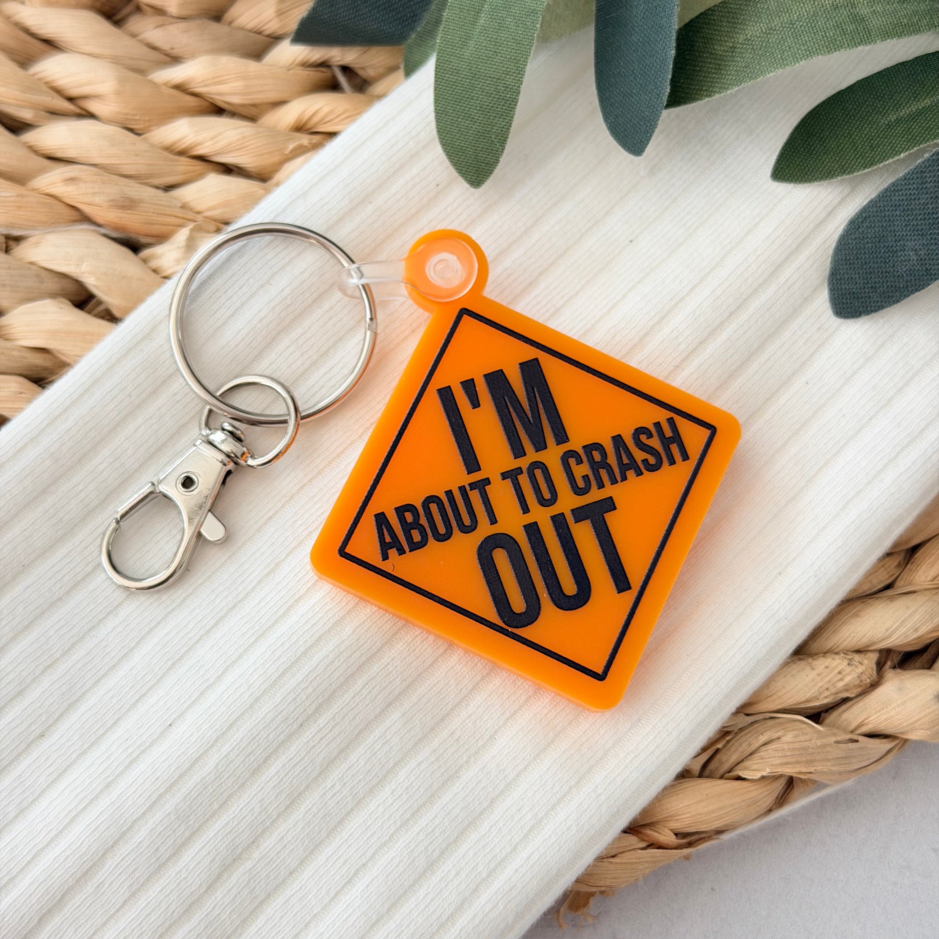 I'm About To Crash Out Keychain