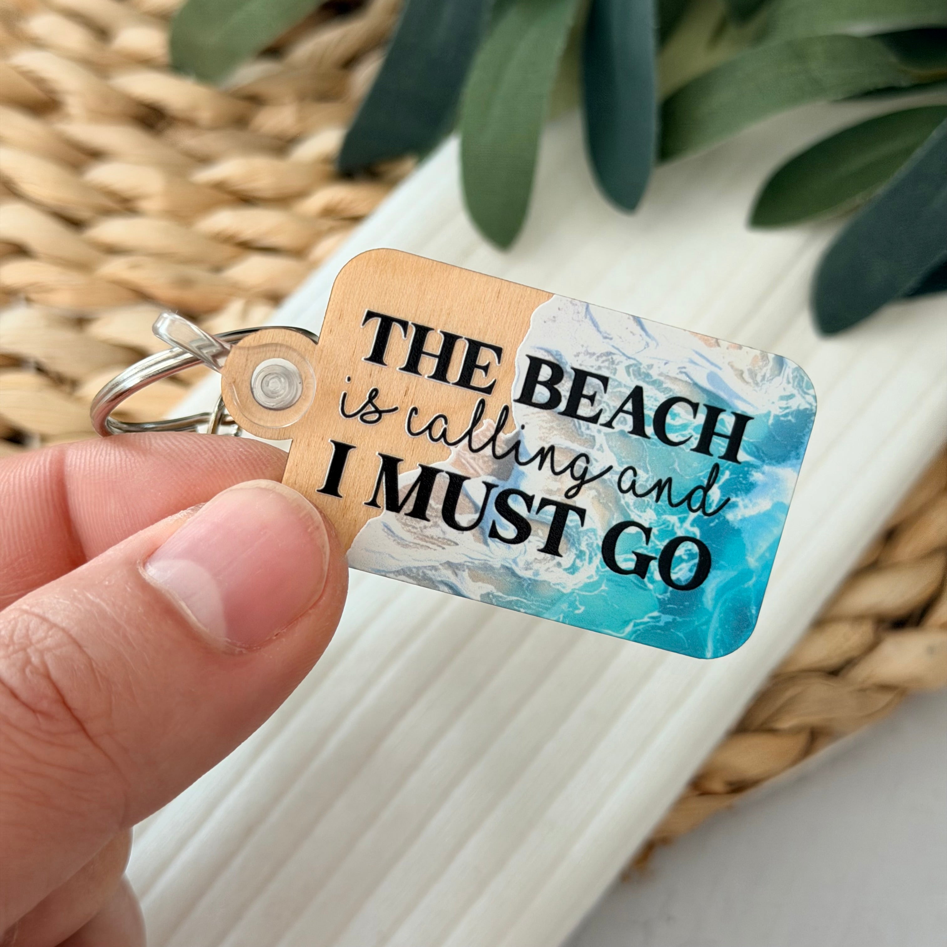 The Beach Is Calling And I Must Go Keychain