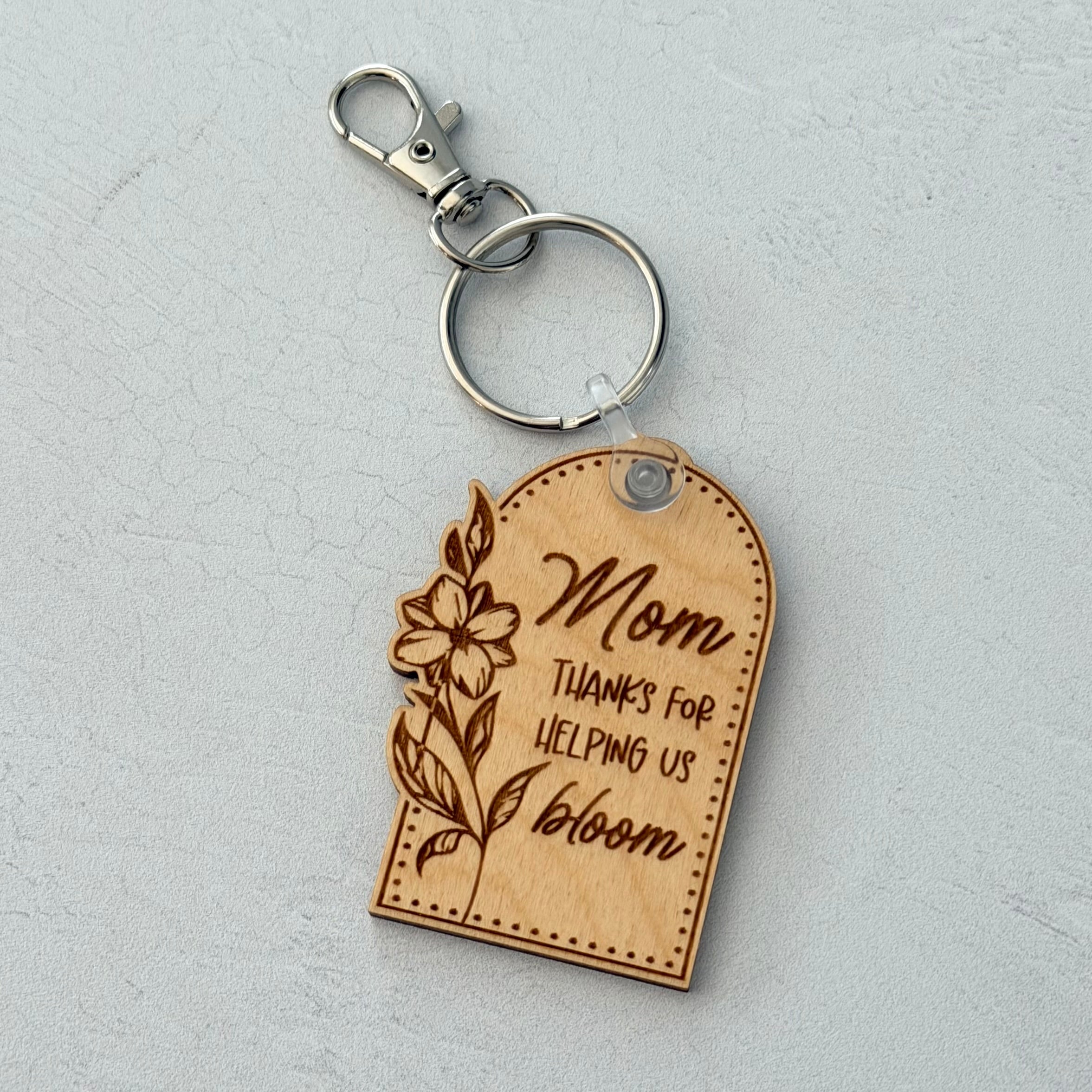 Mom Thanks For Helping Us Bloom Keychain