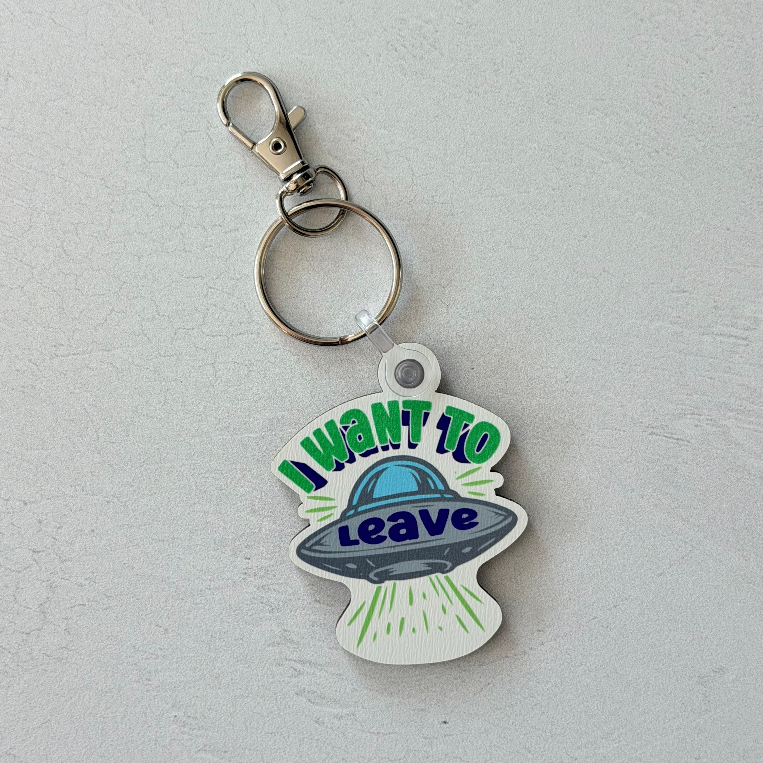 I Want To Leave Keychain