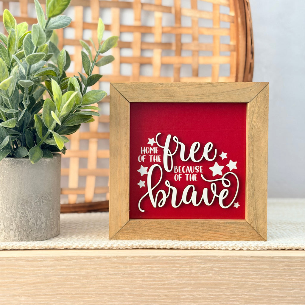 Home Of The Free Because Of The Brave Framed 4th of July Wooden Sign