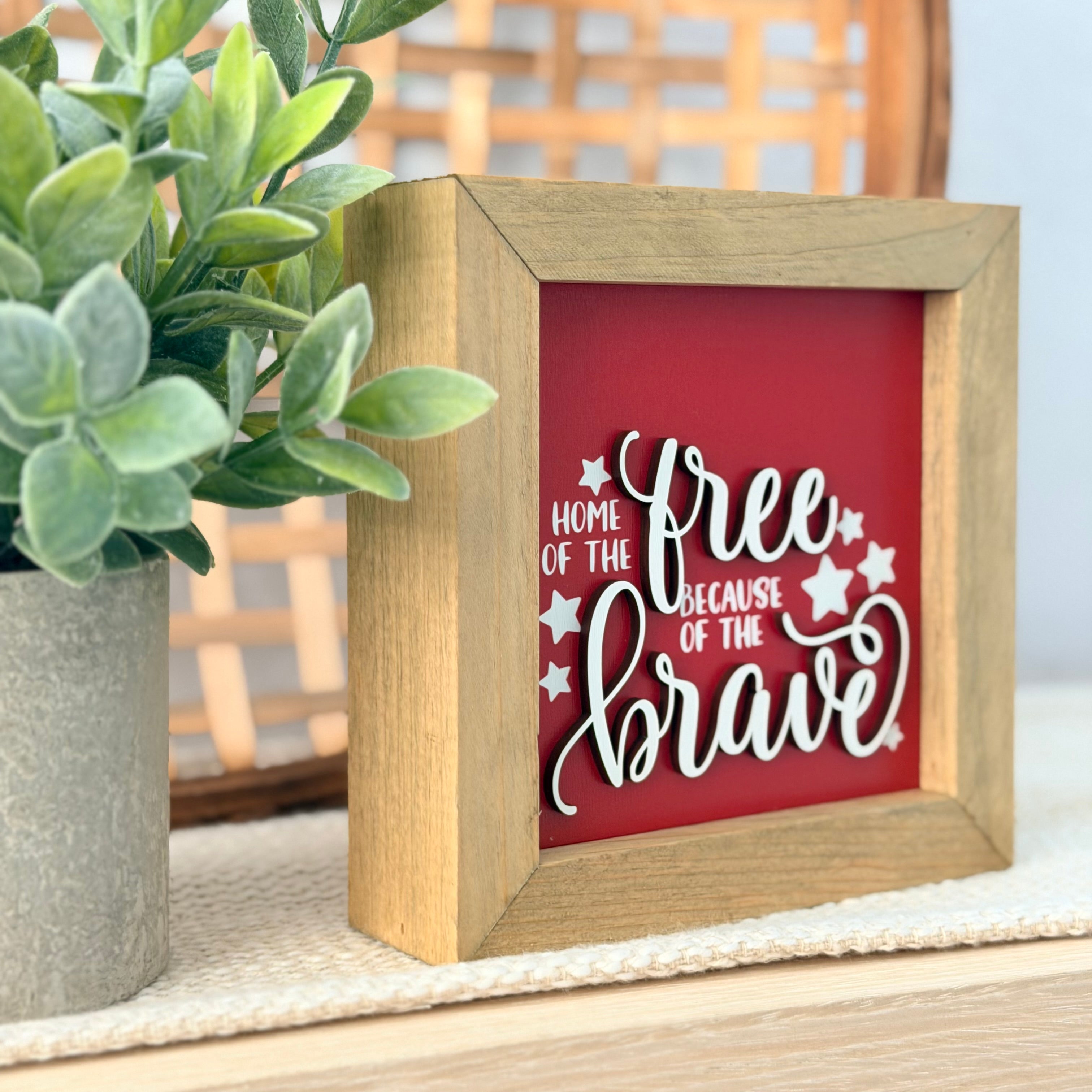Home Of The Free Because Of The Brave Framed 4th of July Wooden Sign