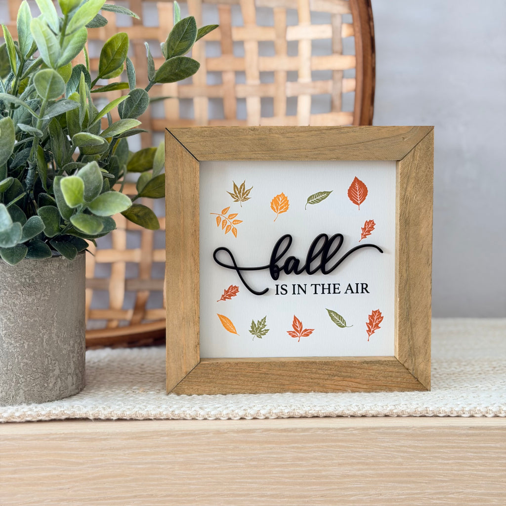 Fall Is In The Air Wooden Framed Sign