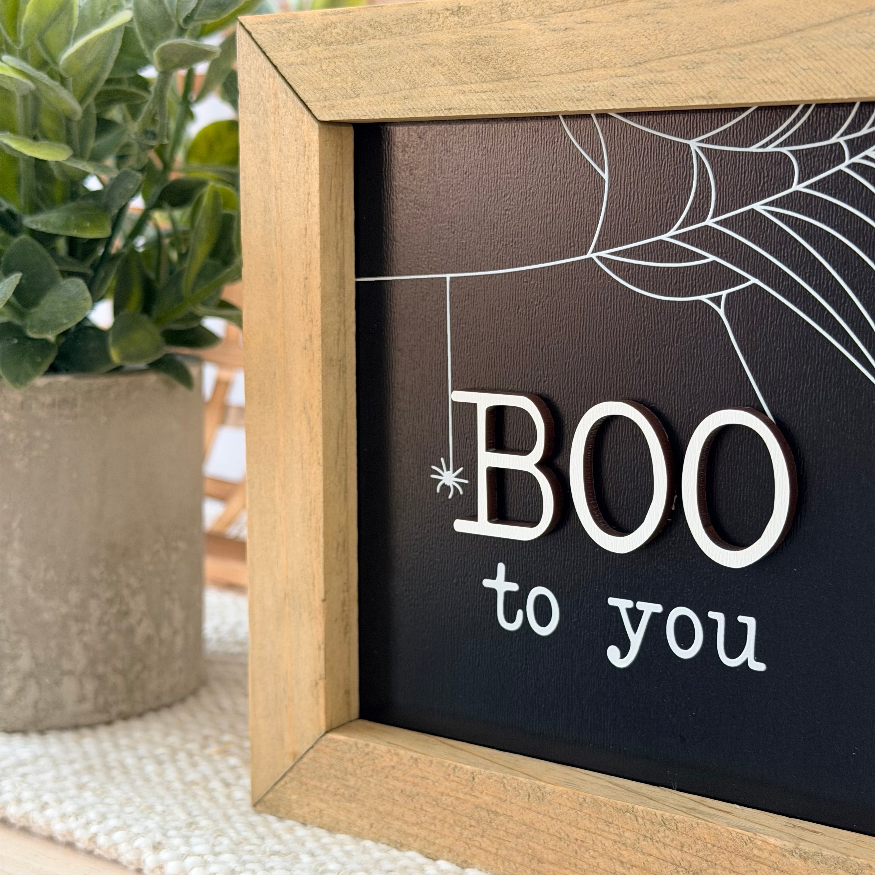 Boo To You Halloween Wooden Framed Sign