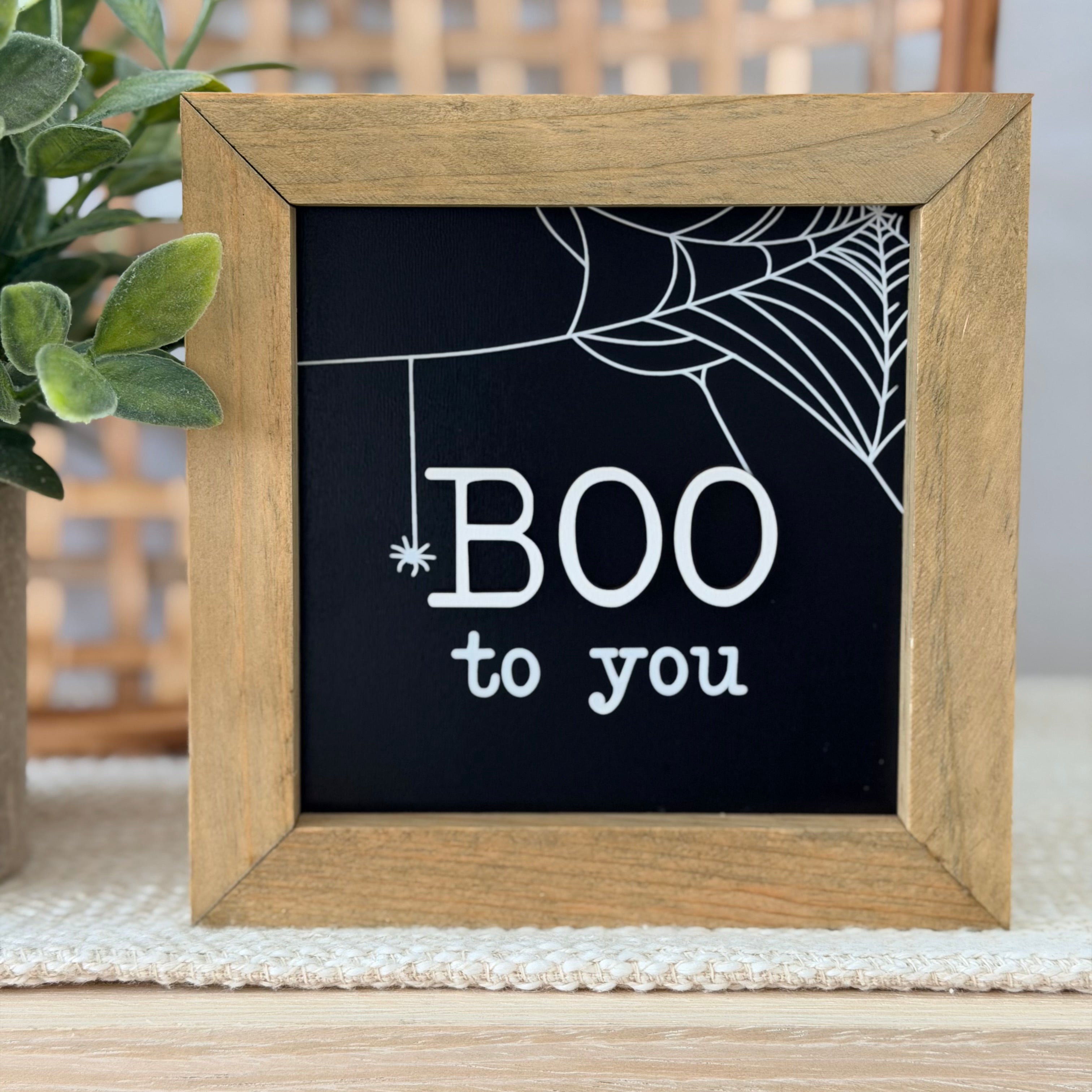Boo To You Halloween Wooden Framed Sign