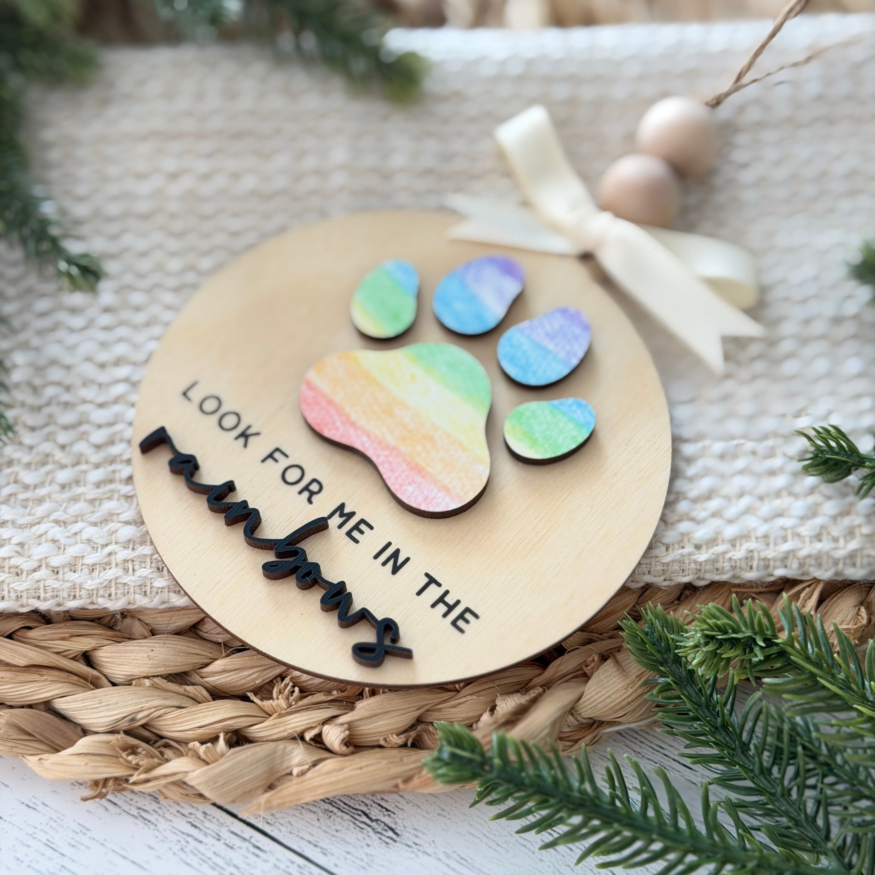 Look For Me In The Rainbows Pet Memorial Christmas Ornament