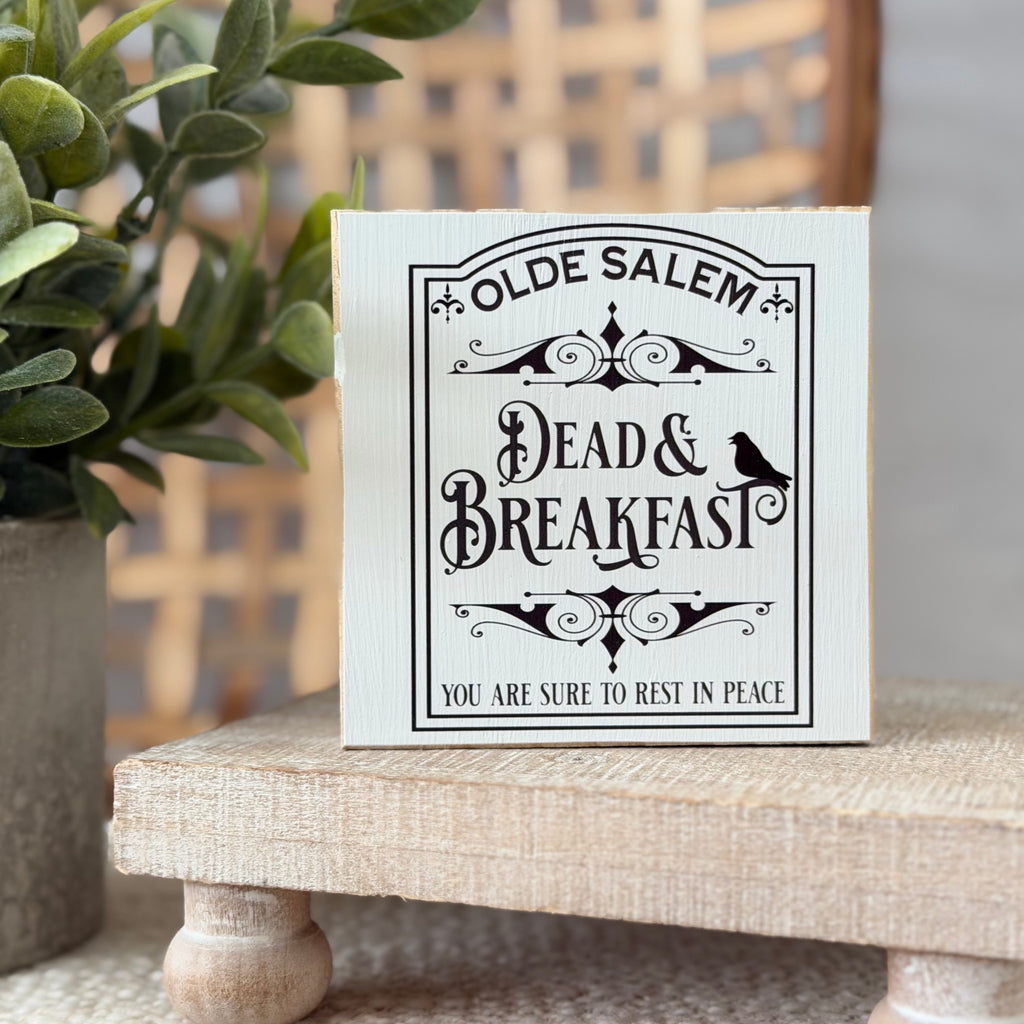 Olde Salem Dead & Breakfast Wood Block Sign