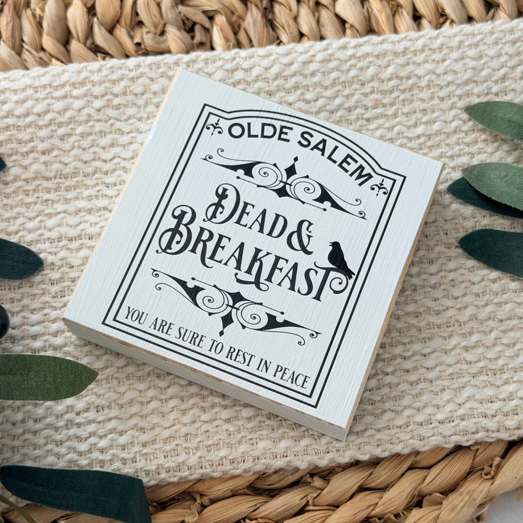Olde Salem Dead & Breakfast Wood Block Sign