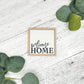 Mini Framed Family/Home Themed Sign | Welcome Home