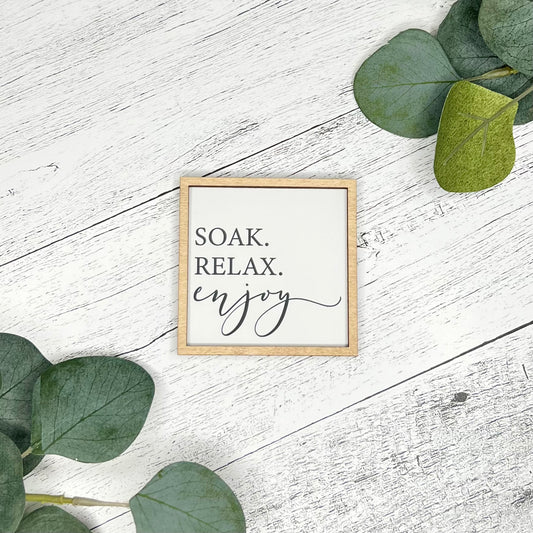 Mini Framed Bathroom Themed Sign | Soak Relax Enjoy