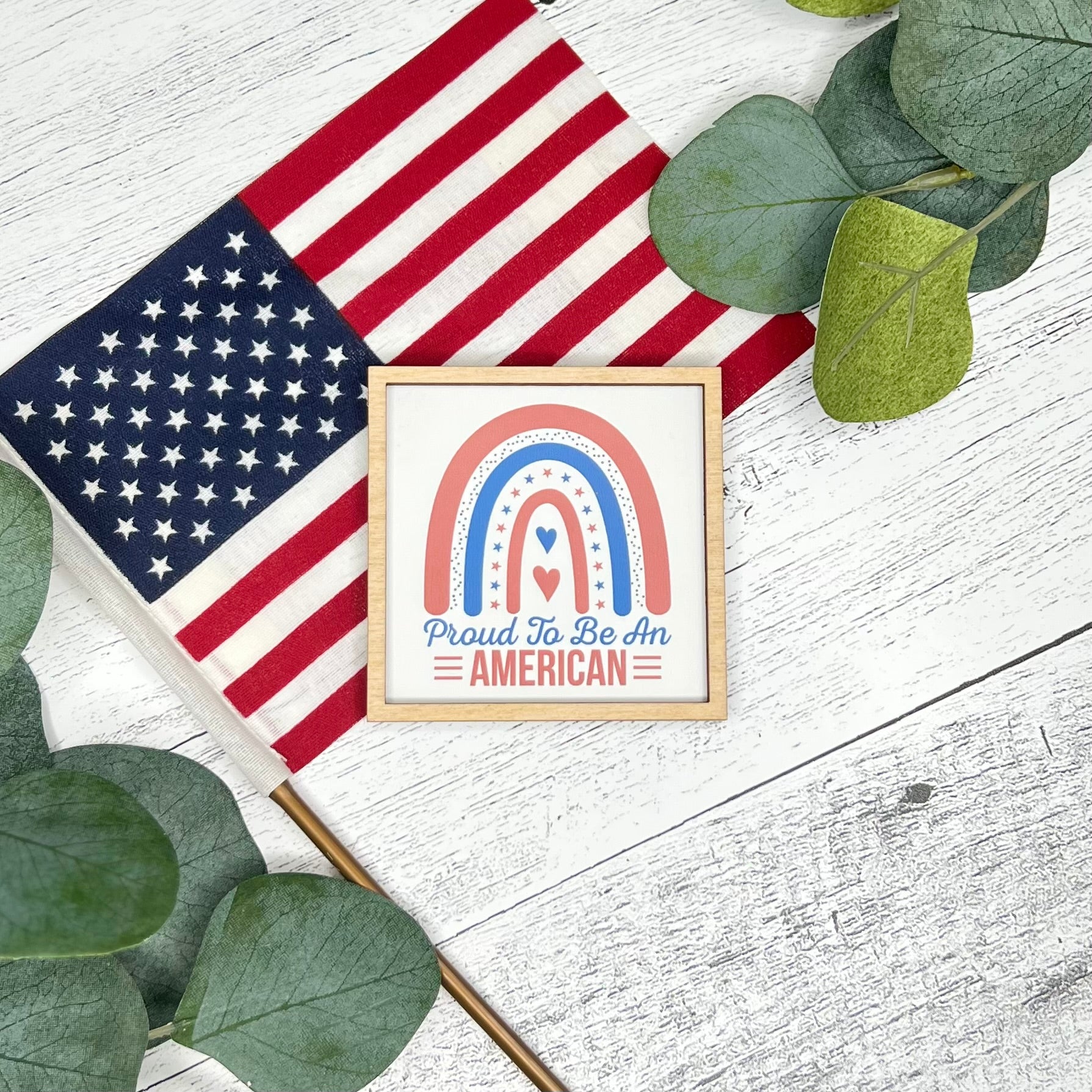 Mini Framed 4th Of July Sign | Proud To Be An American