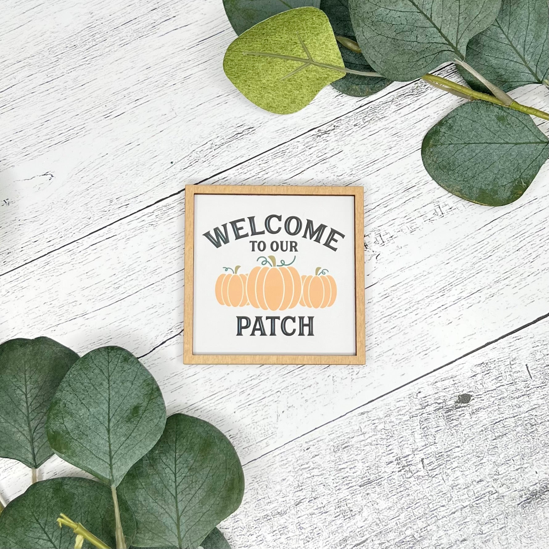 Mini Framed Fall Sign | Welcome To Our Patch