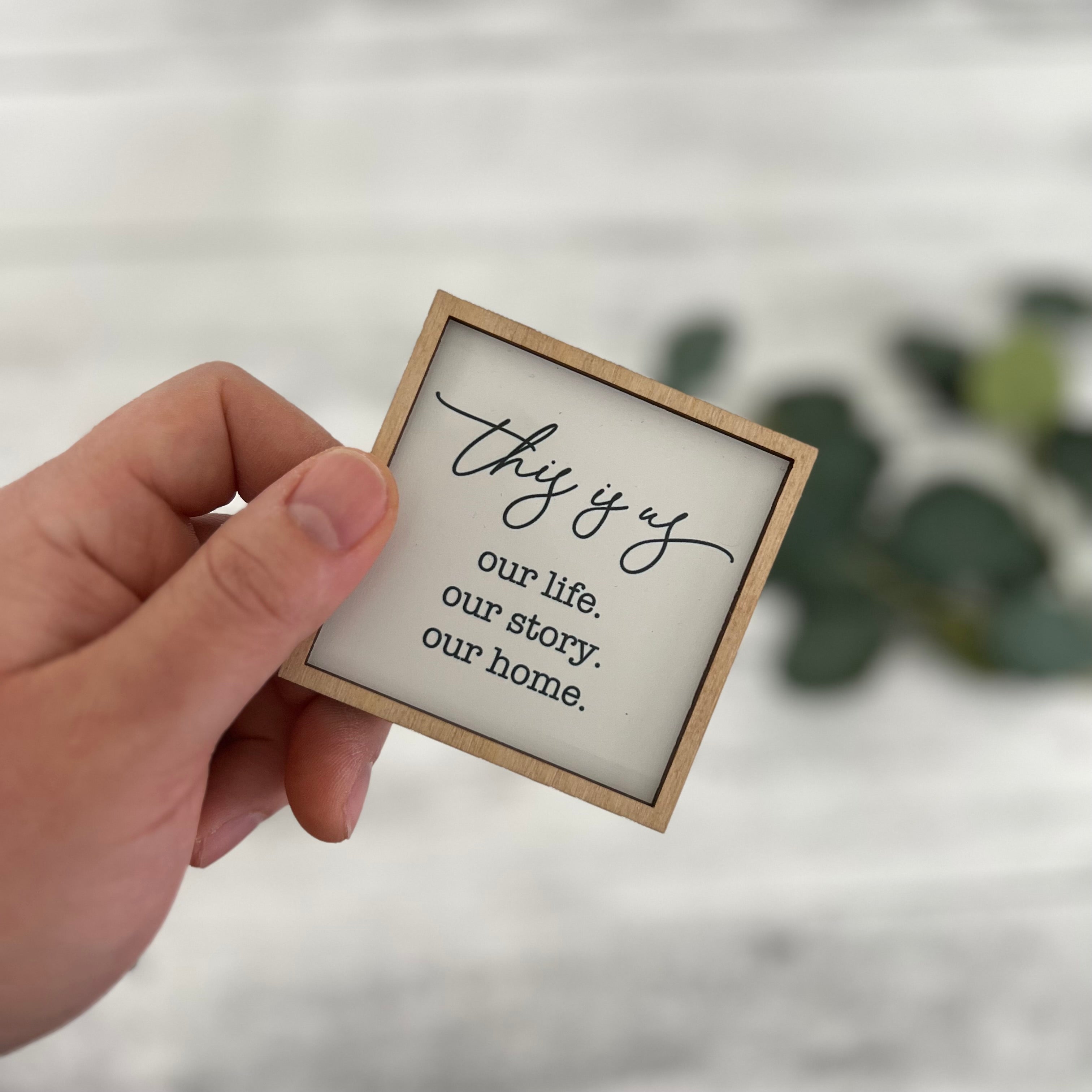 Mini Framed Family/Home Themed Sign | This Is Us