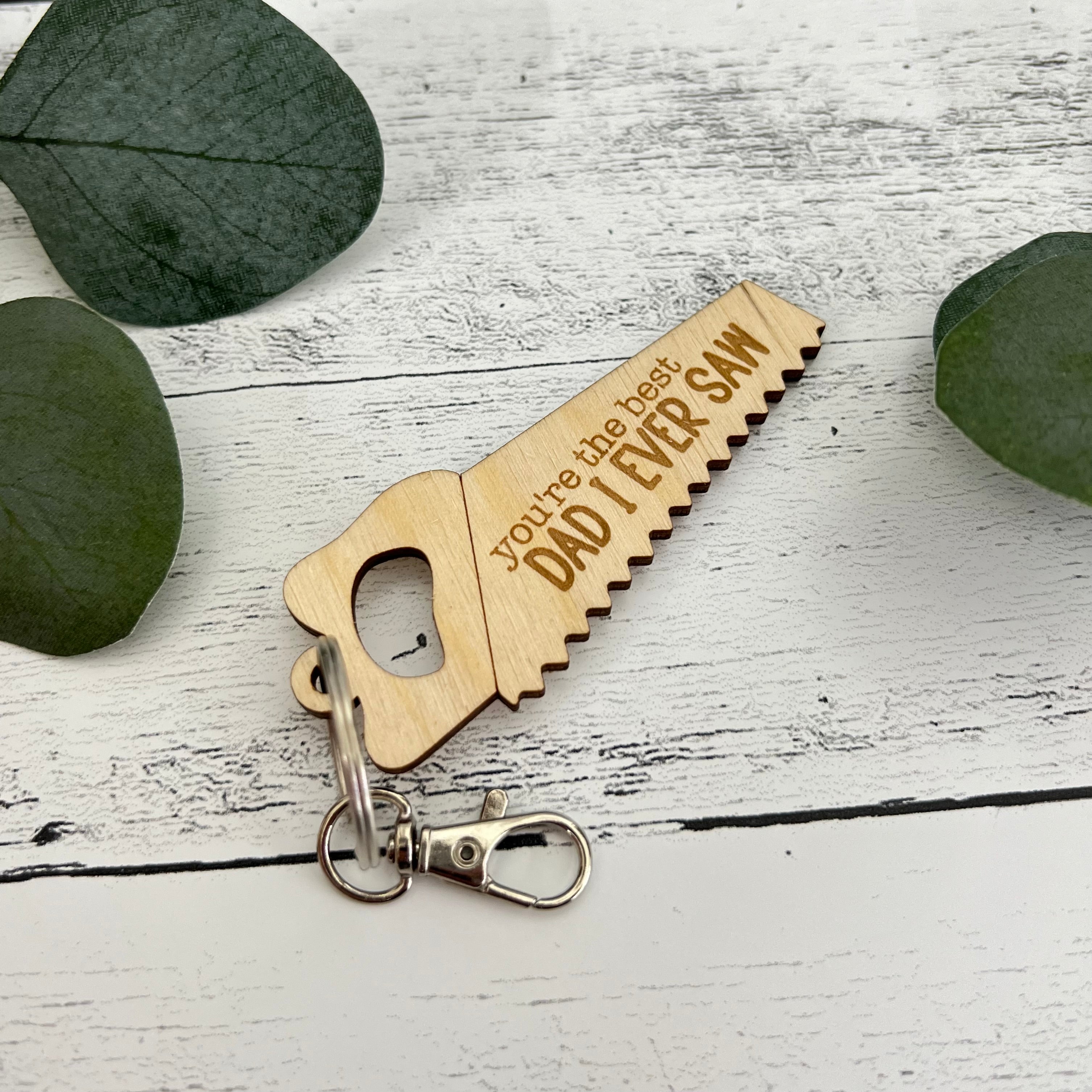 Father's Day Keychain | Best Dad I Ever Saw